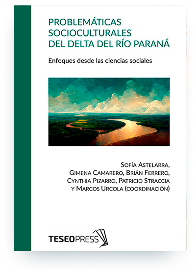 Problemáticas socioculturales del Delta del río Paraná